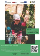 Zdjęcie artykułu 6 - 7 sierpnia 2024 - WARSZTAT OUTDOOR EDUCATION PEDAGOGIKA PRZYGODY W PRACY Z OSOBAMI O SZCZEGÓLNYCH POTRZEBACH (WROCŁAW)